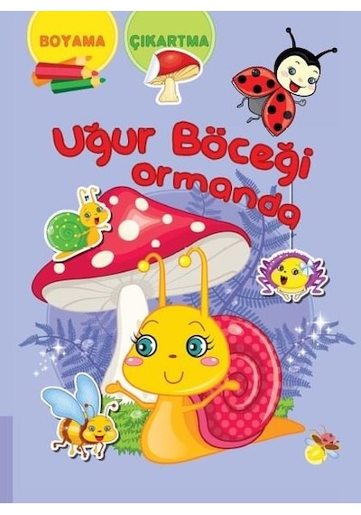 Uğur Böceği Ormanda Boyama Kitabı- Koloni Çocuk Yayınları