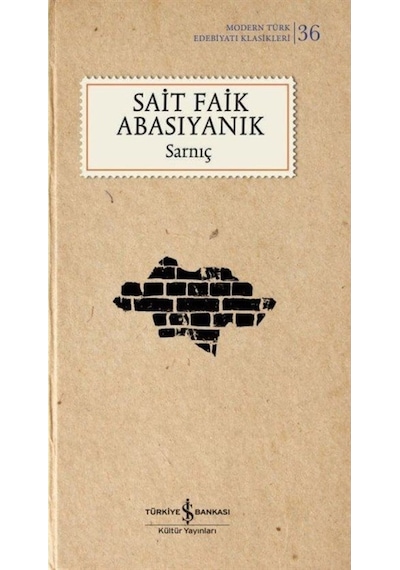 Sarnıç - Modern Türk Edebiyatı Klasikleri 36 - Sait Faik Abasıyanık - İş Bankası Kültür Yayınları