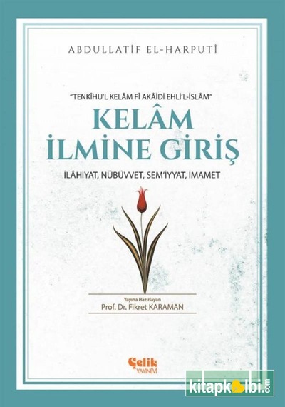 Kelam İlmine Giriş Tenhikul Kelam