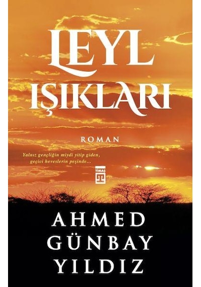Leyl Işıkları Ahmet Günbay Yıldız