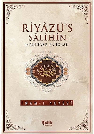 Riyazü's Salihin  - İmam -ı Nevevi  - Çelik Yayınevi