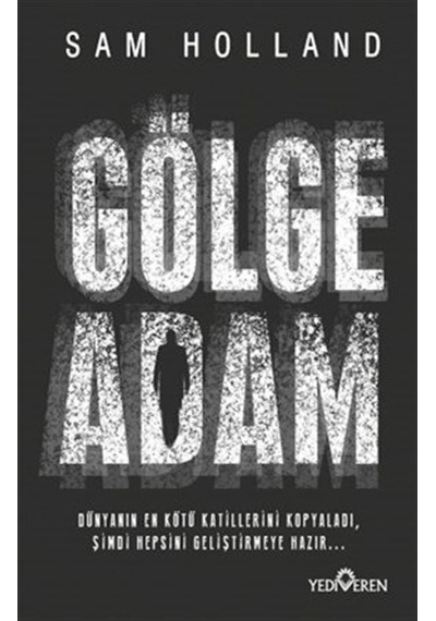 Gölge Adam / Sam Holland