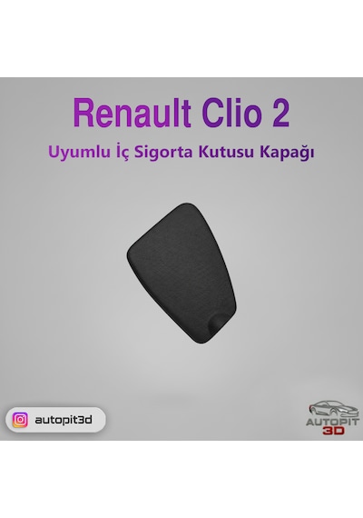 Renault Clio 2 Uyumlu İç Sigorta Kutusu Kapağı