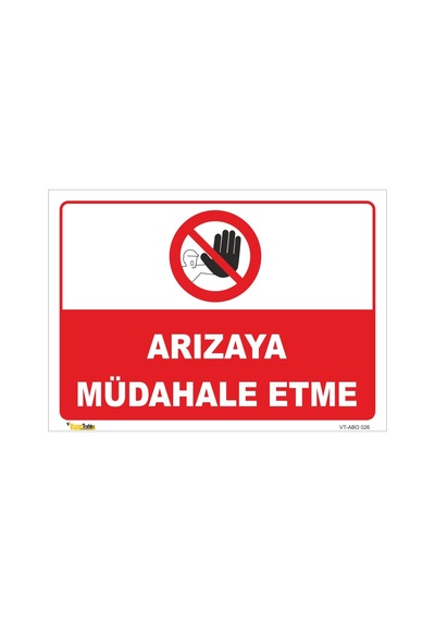 Arızaya Müdahale Etme - Isg Levhası