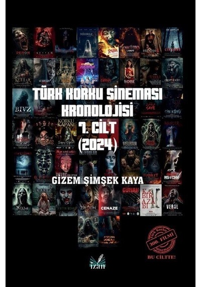 Türk Korku Sineması Kronolojisi 7. Cilt / Gizem Şimşek Kaya