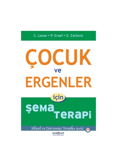 Çocuk Ve Ergenler İçin Şema Terapi