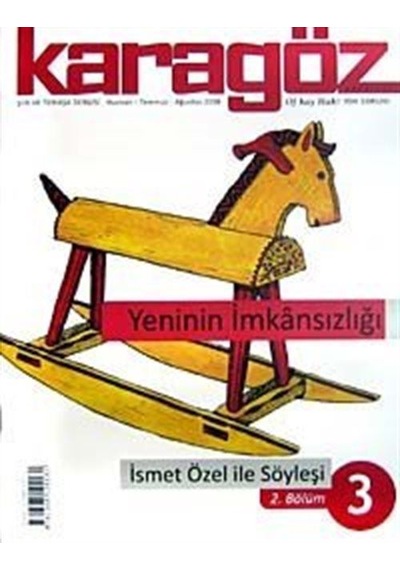 Karagöz Şiir ve Temaşa Dergisi Haziran-Temmuz Ağustos Sayı:3