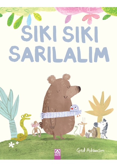 Sıkı Sıkı Sarılalım / Ged Adamson