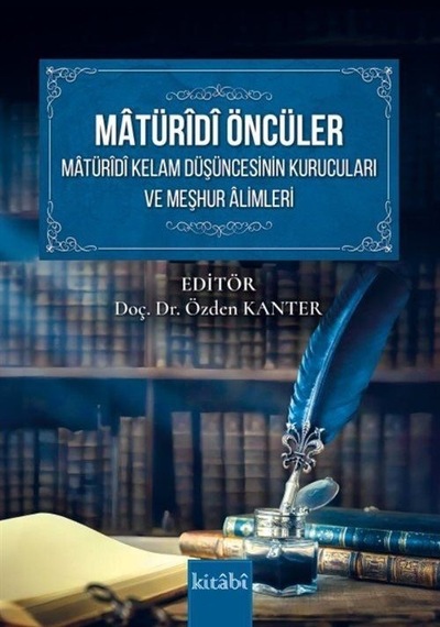 Matüridi Öncüler Matüridi Kelam Düşüncesinin Kurucuları Ve Meş...