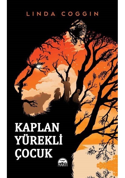 Kaplan Yürekli Çocuk - Linda Coggin - Martı Yayınları