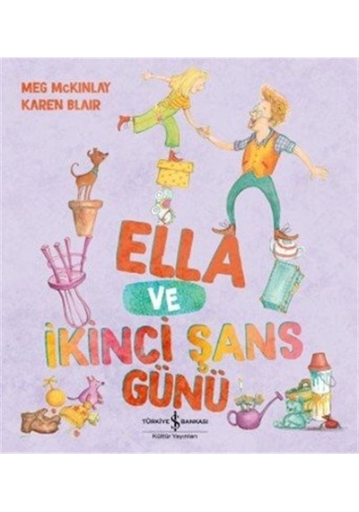 Ella Ve İkinci Şans Günü / Meg Mckinlay