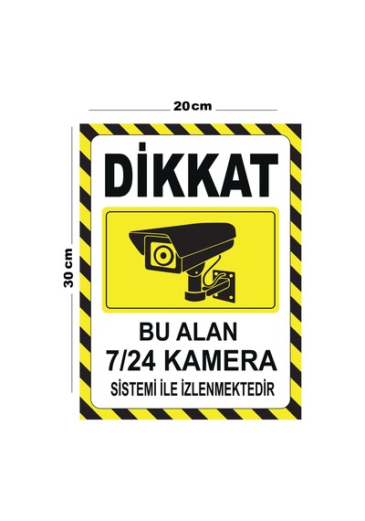 Metal Dikkat Bu Alan 7 24 Kamera Sistemi İle İzlenmektedir 20cm X 30cm A4 Büyüklüğünde Uyarı Levhası