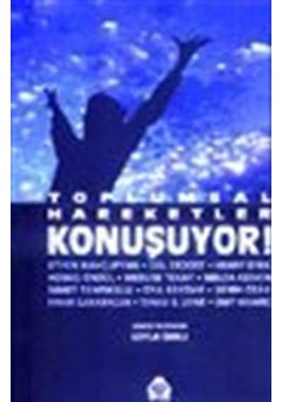 Toplumsal Hareketler Konuşuyor - Ethem Mahçupyan - Yeni Alan Yayıncılık