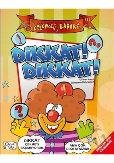 Dikkat! Dikkat! - Eğlenceli Başarı N11.8732