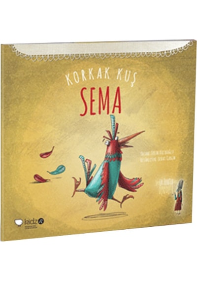 Korkak Kuş Sema- Redhouse Kidz Yayınları