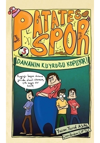 Patates Spor Dananın Kuyruğu Kopuyor