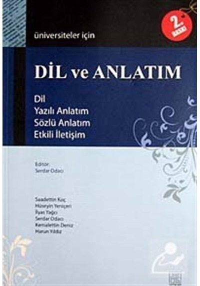 Üniversiteler için Dil ve Anlatım  - İlyas Yağcı  -  Harun Yıldız  - Palet Yayınları