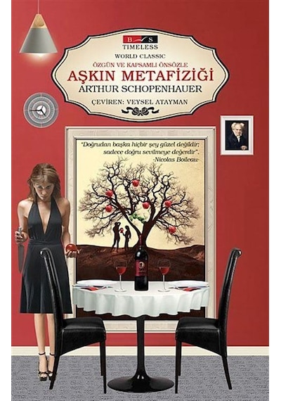 Aşkın Metafiziği - Timeless - Arthur Schopenhauer - Bordo