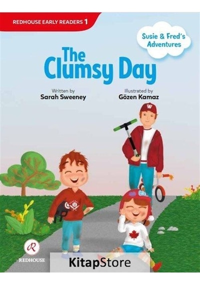 The Clumsy Day - Susie and Fred's Adventures - Sarah Sweeney - Redhouse Yayınları