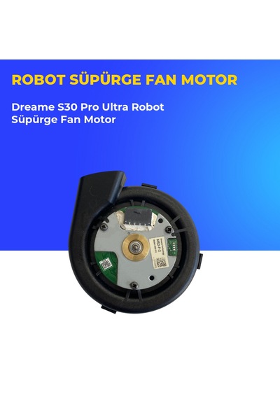 Dreame S30 Pro Ultra Robot Süpürge Fan Motor