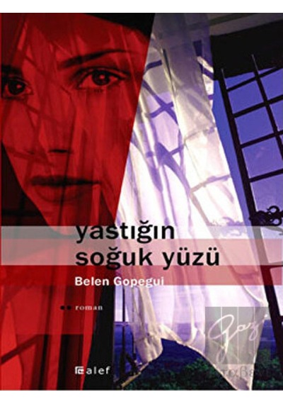 Yastığın Soğuk Yüzü - Belen Gopegui - Alef