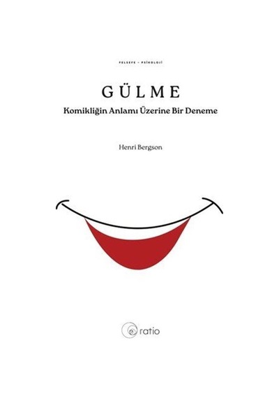 Gülme / Henri Bergson