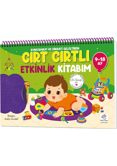 İlk Cırt Cırtlı Keçeli Etkinlik Kitabım 9-18 Ay