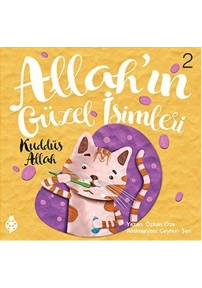 Allah'ın Güzel İsimleri 2-Kuddüs Allah - Özkan Öze - Uğurböceği