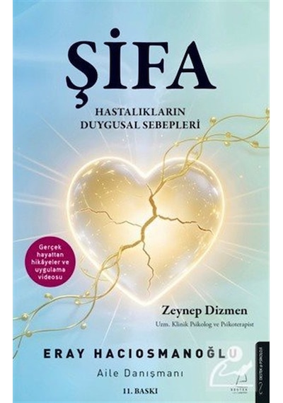 Şifa & Hastalıkların Duygusal Sebepleri / Eray Hacıosmanoğlu