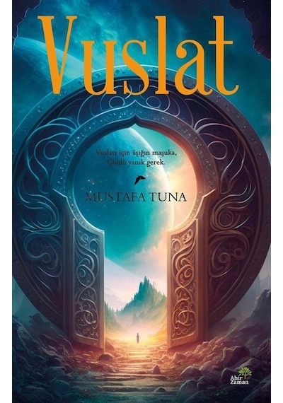 Vuslat - Mustafa Tuna - Ahir Zaman