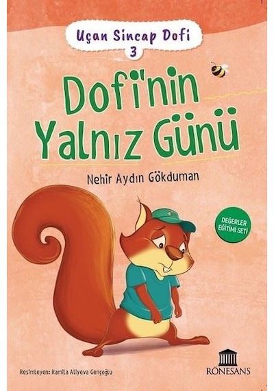 Dofi'nin Trampeti - Uçan Sincap Dofi 4 - Nehir Aydın Gökduman - Rönesans Yayınları
