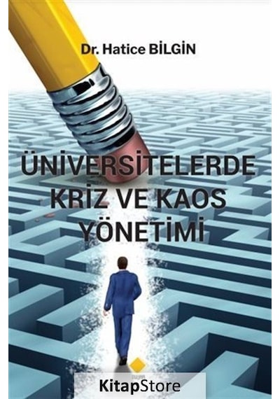 Üniversitelerde Kriz ve Kaos Yönetimi  - Hatice Bilgin  - Duvar Yayınları