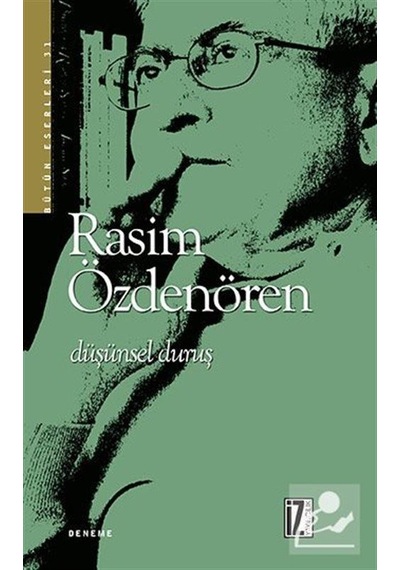 Düşünsel Duruş - Rasim Özdenören - İz Yayıncılık