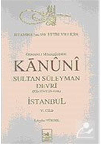 Osmanlı Mimarisinde Kanuni Devri 6. Cilt / İ. Aydın Yüksel