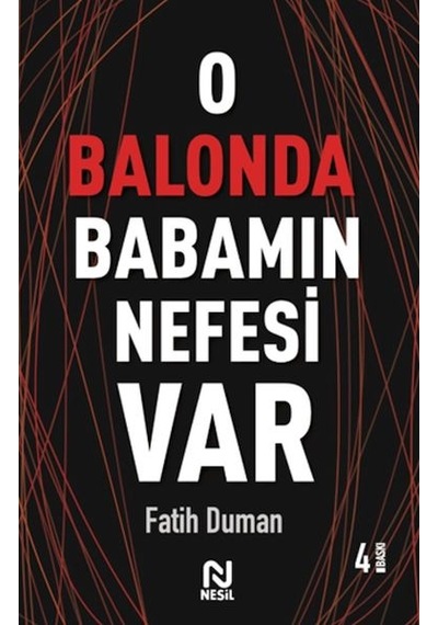 O Balonda Babamın Nefesi Var - Muhabbet Yazıları 2 - Xcsz-902369