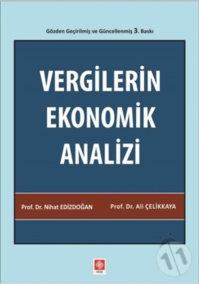 Vergilerin Ekonomik Analizi - Ali Çelikkaya - Ekin Basım Yayın