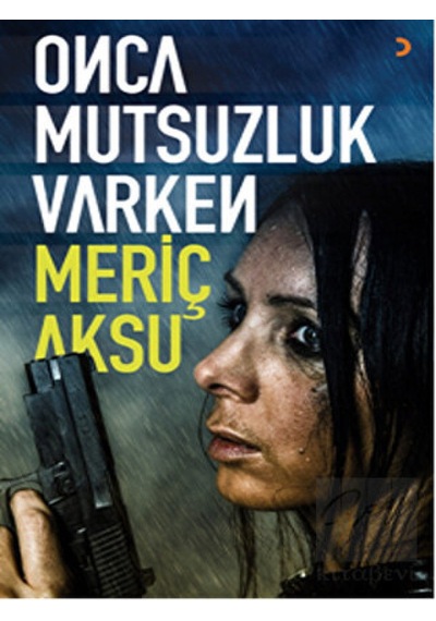 Onca Mutsuzluk Varken Cinius Yayınları - Cinius Yayınları