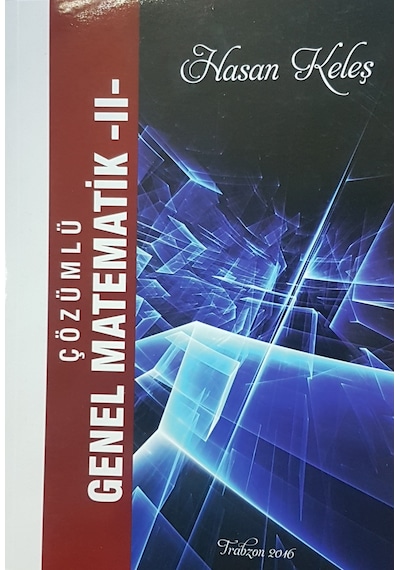 Çözümlü Genel Matematik 2 Hasan Keleş