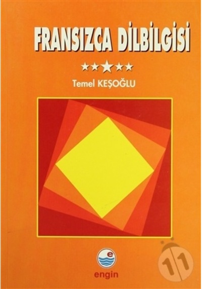 Fransızca Dilbilgisi-Temel Keşoğlu -Temel Keşoğlu