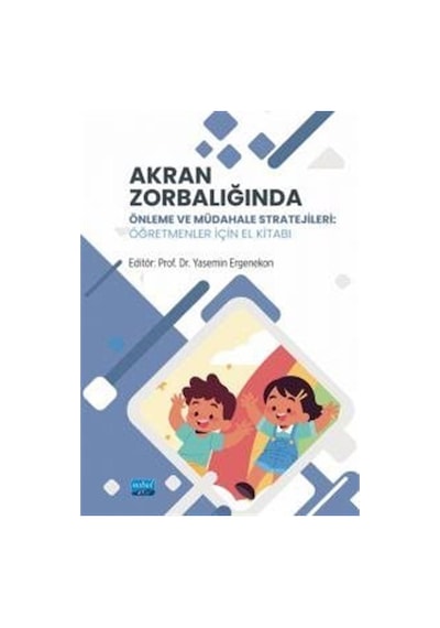 Akran Zorbalığında Önleme Ve Müdahale Stratejileri / Prof. Dr....