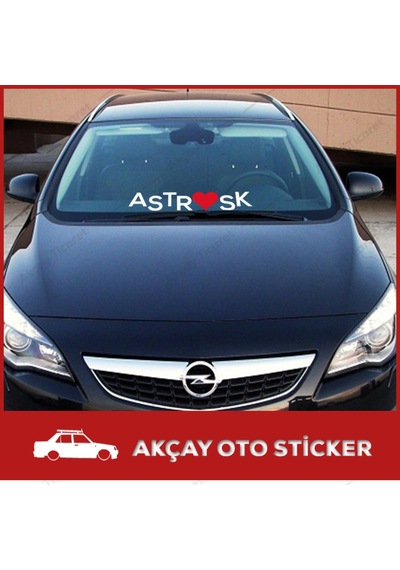 Opel Astra Aşk Sticker Astra Sticker Opel Oto Sticker Araç Sticke