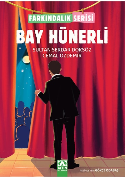 Bay Hünerli / Farkındalık Serisi / Sultan Serdar Doksöz