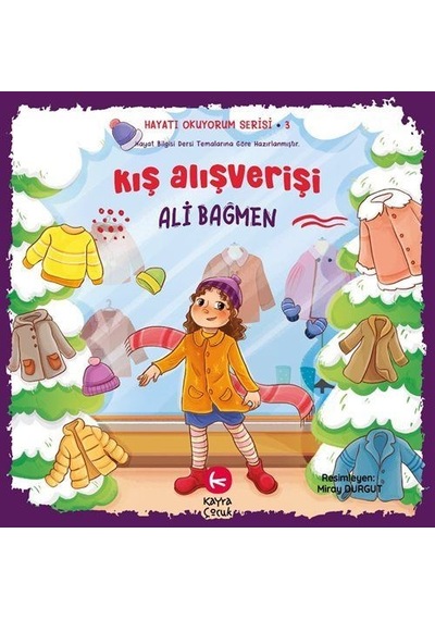 Kış Alışverişi / Hayatı Okuyorum Serisi 3 / Ali Bağmen