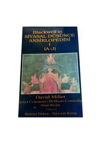 Siyasal Düşünce Ansiklopedisi Cilt 1 (a -j) David Miller 1998 Yıl