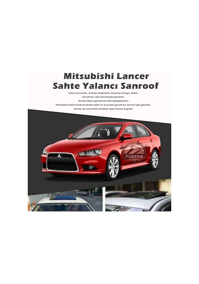Mitsubishi Lancer Parlak Siyah Yalancı Çakma Sahte Sunroof
