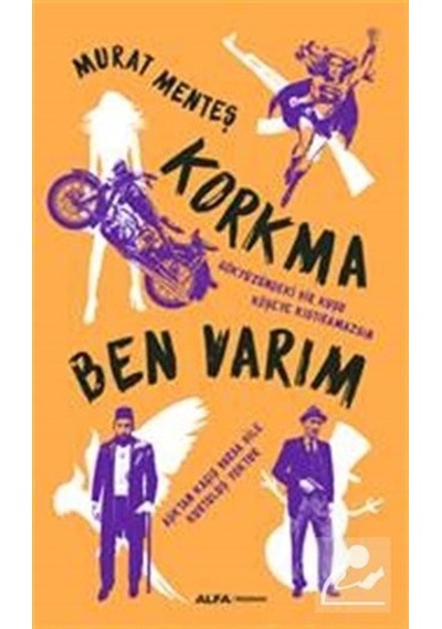Mercankitap Korkma Ben Varım / Murat Menteş