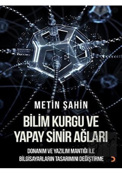 Bilim Kurgu ve Yapay Sinir Ağları  - Metin Şahin  - Cinius