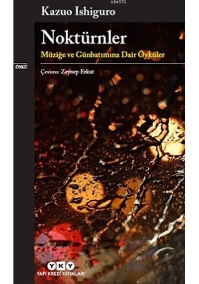 Noktürnler; Müziğe Ve Günbatımına Dair Öyküler