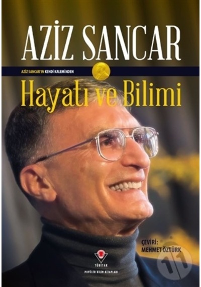 Hayatı ve Bilimi-Aziz Sancar