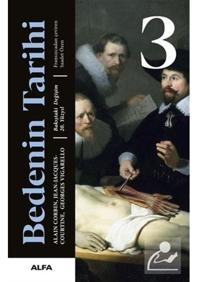Bedenin Tarihi 3 / Georges Vigarello 9786254493300